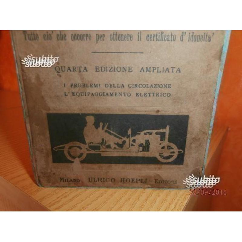 CONDUCENTE D' AUTOMOBILI libro rarissimo 1928