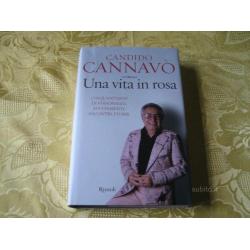 CANDIDO CANNAVO' : Una vita in rosa - RIZZOLI