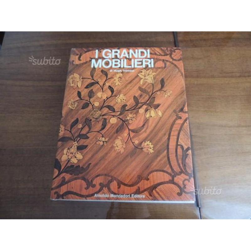 I grandi mobilieri, di H. Honour. Mondadori 1969